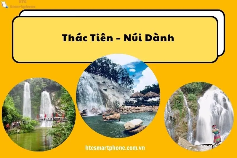 Thác Tiên – Núi Dành